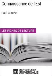 Connaissance de l'Est de Paul Claudel