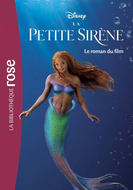 La Petite Sirène - Le roman du film -  Disney - Hachette Jeunesse