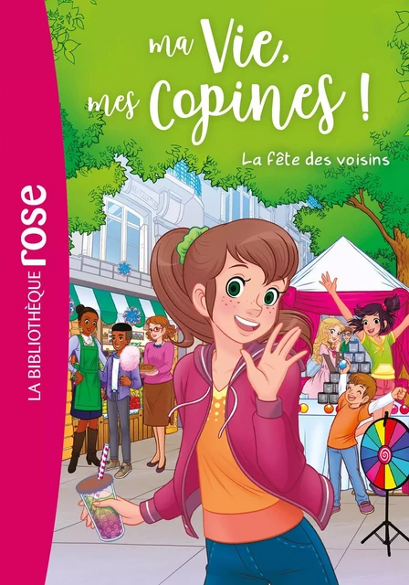 Ma vie, mes copines 30 - La fête des voisins - Hachette Livre - Hachette Jeunesse