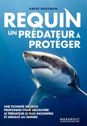 Requin, un prédateur à protéger