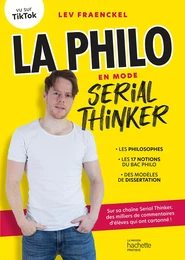 La philo en mode Serial Thinker