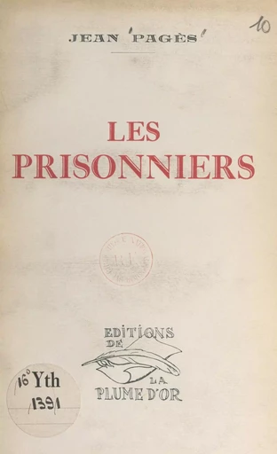 Les prisonniers - Jean Pagès - FeniXX réédition numérique