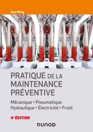 Pratique de la maintenance préventive - 4e éd