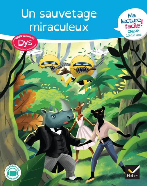 Ma lecture facile dys CM2-6e : Un sauvetage miraculeux - Evelyne Barge, Marco Overzee, Thomas Tessier - Hatier