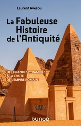 La fabuleuse histoire de l'Antiquité