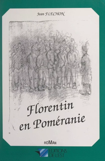 Florentin en Poméranie - Jean Fléchon - FeniXX réédition numérique