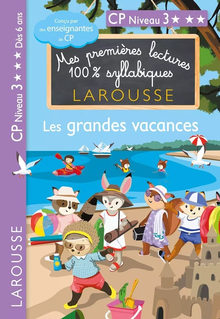 Premières lectures syllabiques CP - Niveau 3 Les grandes vacances - Giulia Levallois, Hélène Heffner - Larousse