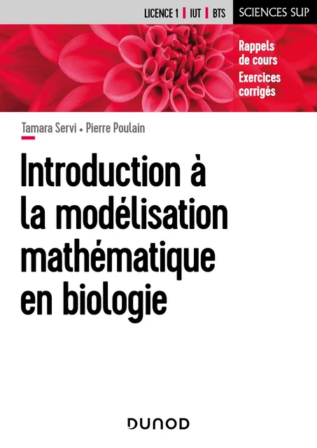 Introduction à la modélisation mathématique en biologie - Tamara Servi, Pierre Poulain - Dunod