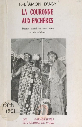 La couronne aux enchères - François-Joseph Amon d'Aby - FeniXX réédition numérique