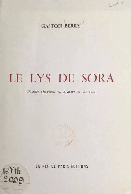 Le lys de Sora - Gaston Berry - FeniXX réédition numérique