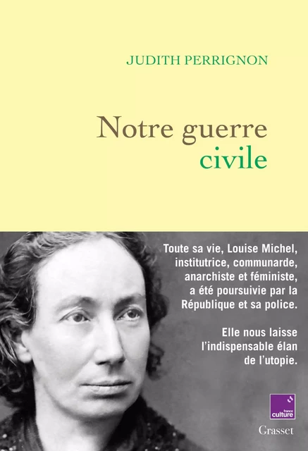 Notre guerre civile - Judith Perrignon - Grasset