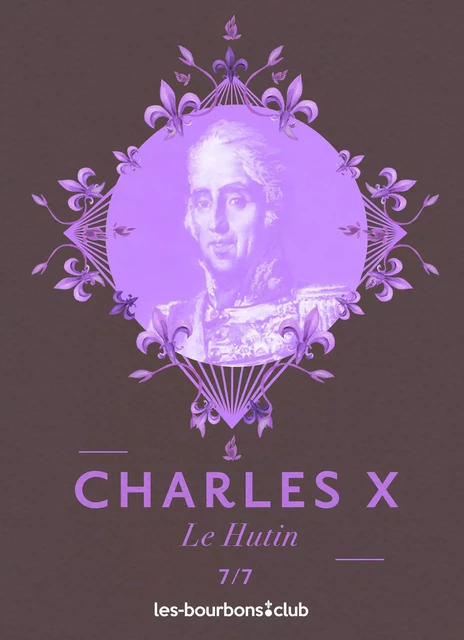 Charles X - Désirée Royale - Noblishing