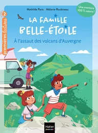 La famille Belle-Etoile - A l'assaut des volcans d'Auvergne - CP/CE1 6/7 ans