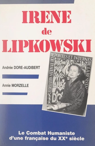 Irène de Lipkowski - Andrée Dore-Audibert, Annie Morzelle - FeniXX réédition numérique