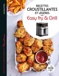 Recettes croustillantes et légères avec EasyFry