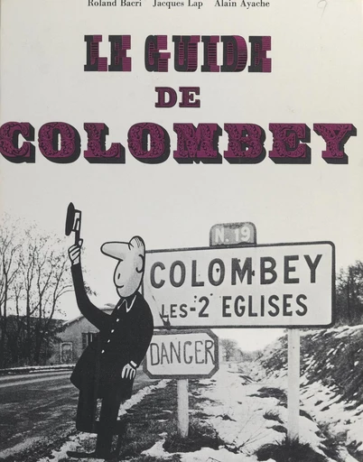 Le guide de Colombey - Roland Bacri - FeniXX réédition numérique