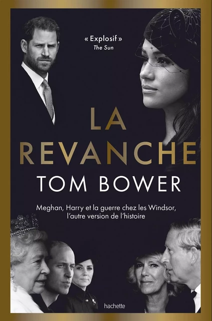 La Revanche - Tom Bower - Hachette Pratique