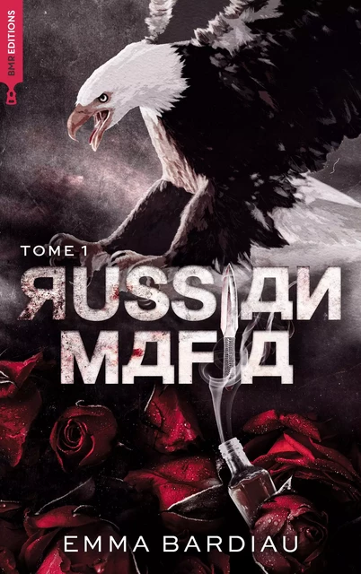 Russian Mafia - Tome 1 - Emma Bardiau - BMR