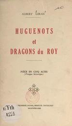 Huguenots et Dragons du Roy