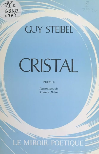 Cristal - Guy Steibel - FeniXX réédition numérique