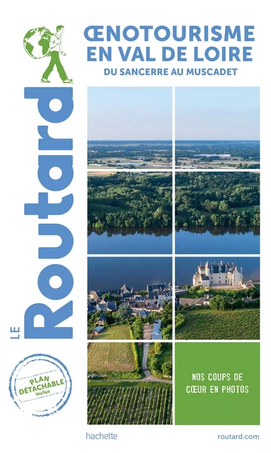 Oenotourisme en Val de Loire -  Collectif - Hachette Tourisme