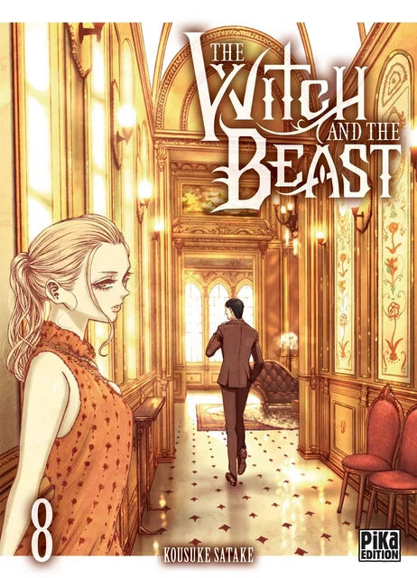 The Witch and the Beast T08 - Kousuke Satake - Pika