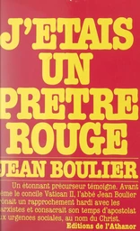 J'étais un prêtre rouge