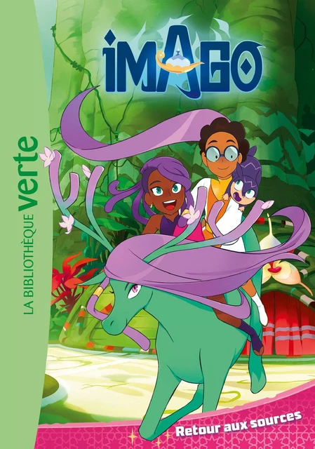 Imago 04 - Retour aux sources -  JLA Productions / Chouette cie - Hachette Jeunesse