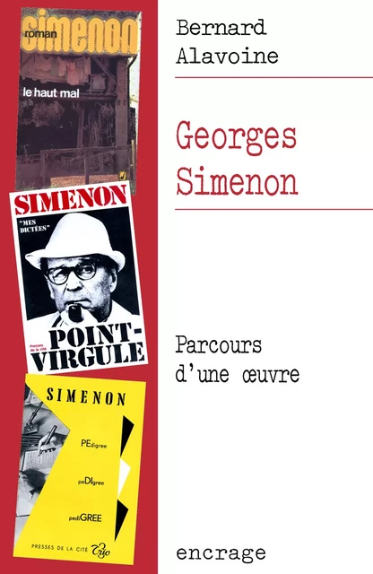 Georges Simenon - Bernard Alavoine - Encrage Édition