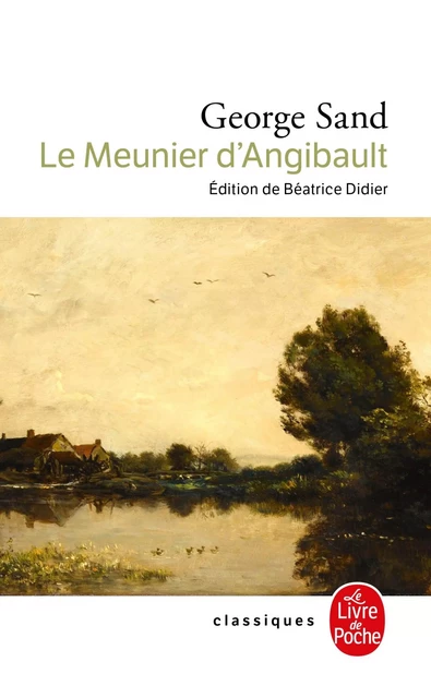 Le Meunier d'Angibault - George Sand - Le Livre de Poche