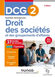 DCG 2 - Droit des sociétés et des groupements d'affaires - Fiches 2023-2024