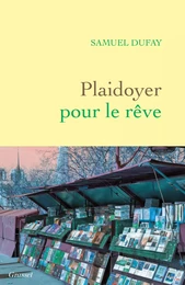 Plaidoyer pour le rêve