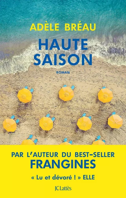 Haute saison - Adèle Bréau - JC Lattès