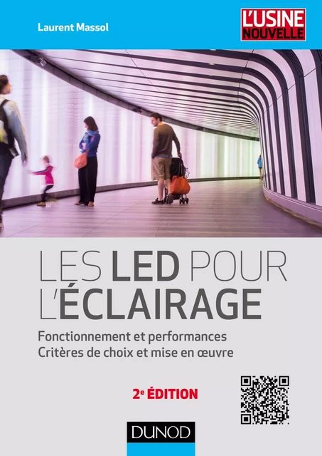 Les LED pour l'éclairage - 2e éd. - Laurent Massol - Dunod