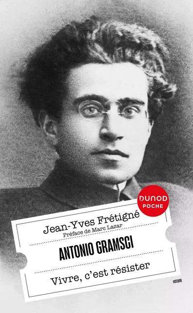 Antonio Gramsci - Jean-Yves Frétigné - Dunod