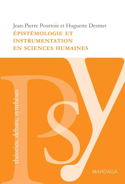 Épistémologie et instrumentation en sciences humaines - Jean-Pierre Pourtois, Huguette Desmet - Mardaga