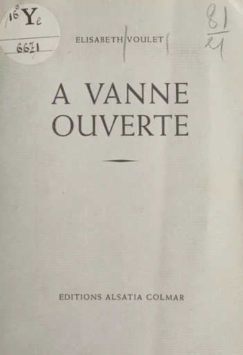 À vanne ouverte - Élisabeth Voulet - FeniXX réédition numérique