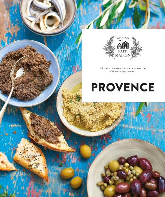 Provence - Estérelle Payany, Aline Princet - Hachette Pratique