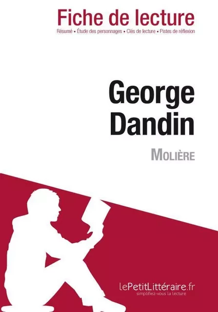 Georges Dandin de Molière (Fiche de lecture) - Laurence Tricoche - Lemaitre Publishing