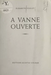 À vanne ouverte