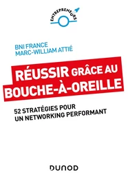 Réussir grâce au bouche-à-oreille