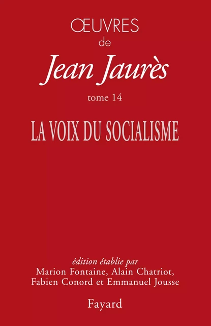 Oeuvres tome 14 - Jean Jaurès - Fayard