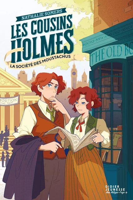 Les Cousins Holmes, tome 2 - La Société des Moustachus - Nathalie Somers - Didier Jeunesse