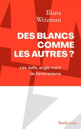 Des Blancs comme les autres ?