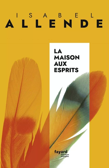 La Maison aux esprits - Isabel Allende - Fayard