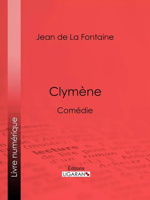 Clymène - Jean De La Fontaine - Ligaran