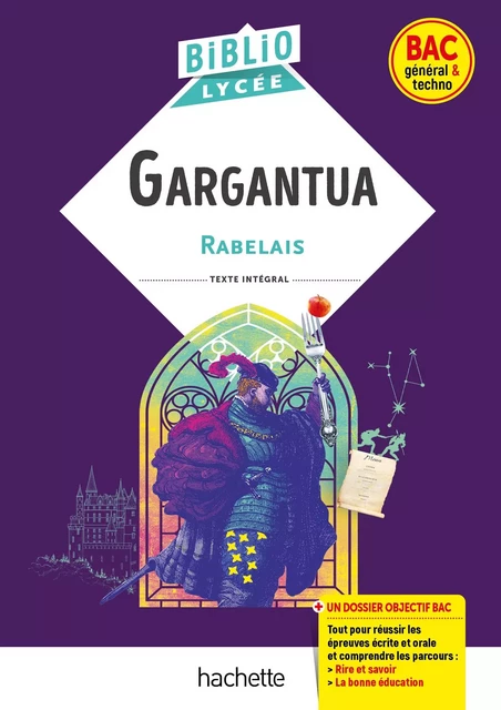 BiblioLycée Gargantua (Rabelais) - BAC 2025 - François Rabelais, Laurence Teper, Franck Mazzucchelli - Hachette Éducation