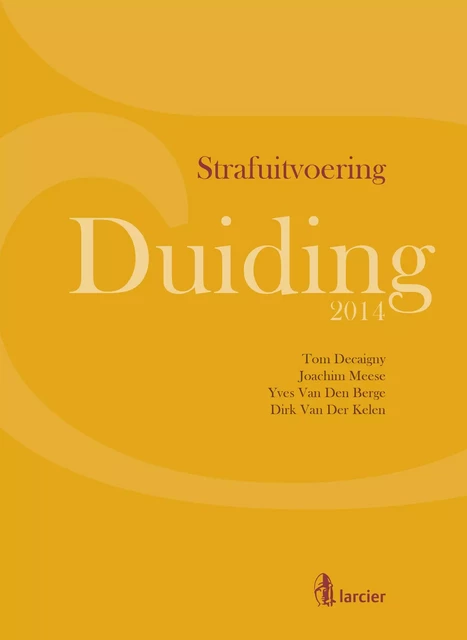 Duiding Strafuitvoering -  - Uitgeverij Larcier