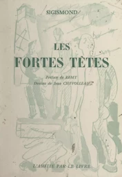 Les fortes têtes