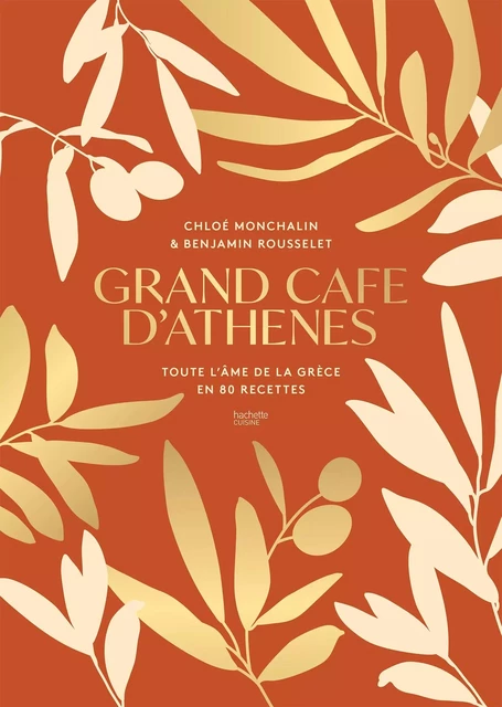 Grand Café d'Athènes - Chloé Monchalin - Hachette Pratique